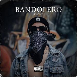Bandolero (Explicit)