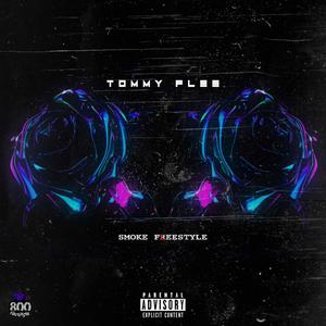 Smoke Freestyle (Explicit)