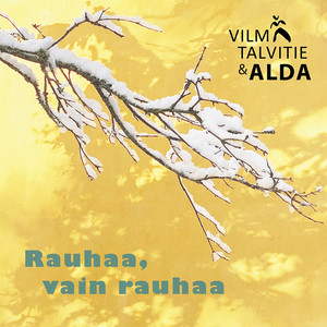 Rauhaa, vain rauhaa