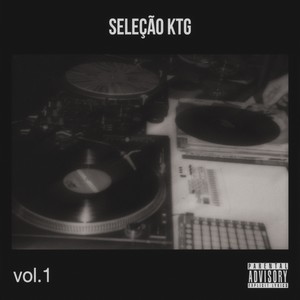 Seleção KTG Vol.1 (Explicit)