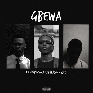 Gbewa (Explicit)