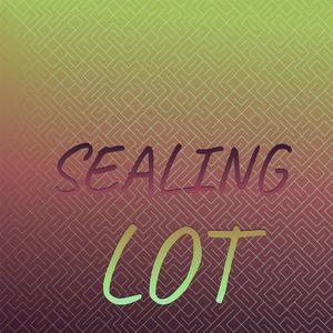 Sealing Lot