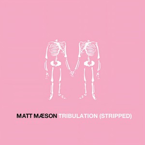 Tribulation (Stripped)