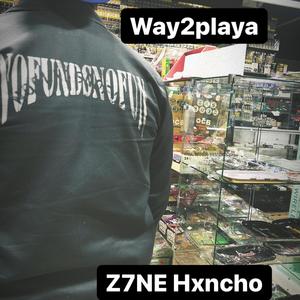 Way2playa (Explicit)