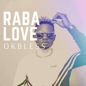 Raba love (Explicit)