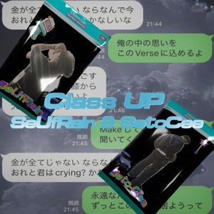 Class Up (feat. Seto Cee)