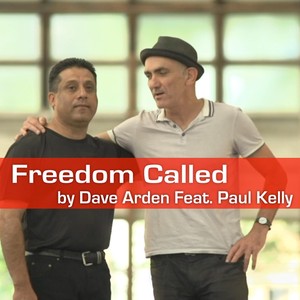 Freedom Called (feat. Paul Kelly)