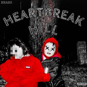 Heartbreak Hill (Explicit)