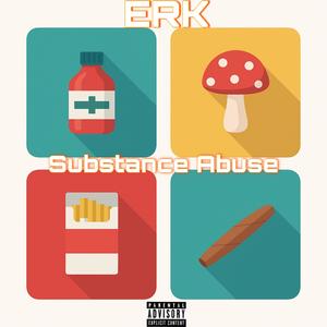 SUBSTANCE ABUSE (Explicit)