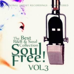 Soul Free! The Best R&B & Soul Collection - Vol.3