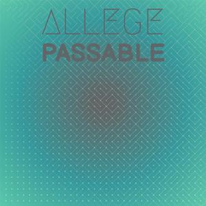 Allege Passable