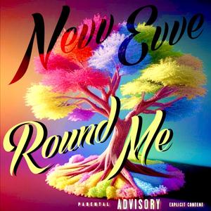 Round Me (feat. 2eUce2) (Explicit)