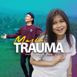 Masih Trauma