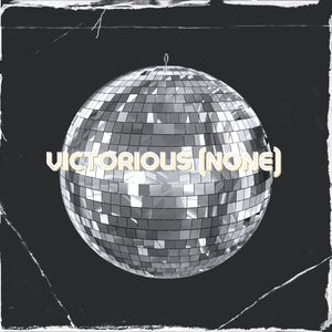 Victorious (None) [Explicit]