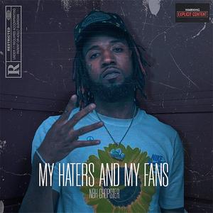 My Haters & My Fans (Explicit)