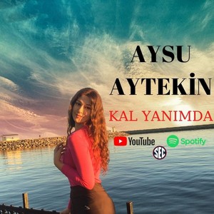 Kal Yanımda