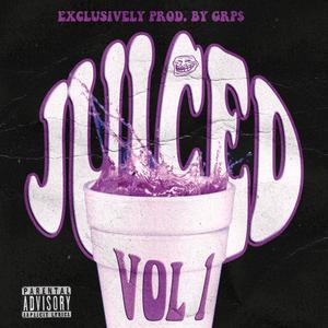 Juiced, Vol. 1 (Explicit)