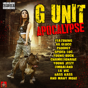 G Unit Apocalypse (Explicit)