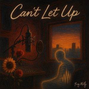Can't Let Up (Explicit)
