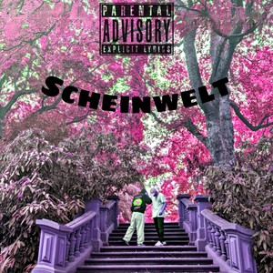 Scheinwelt (Explicit)