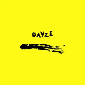 DAYZE (Explicit)