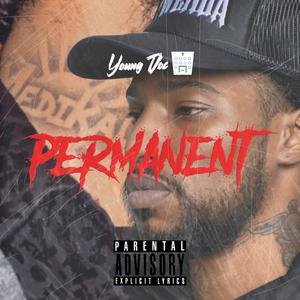 Permanent (feat. Headache Beats) [Explicit]