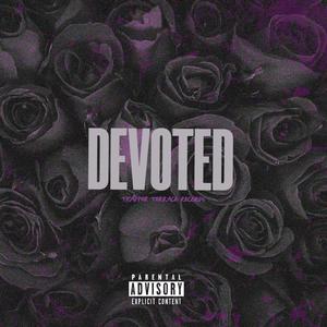 Devoted (Explicit)