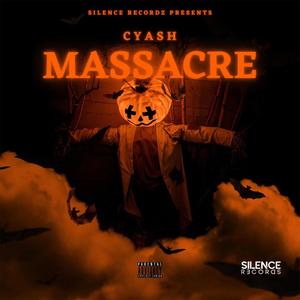 Massacre (Explicit)