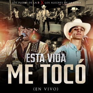 Esta Vida Me Tocó (En vivo)