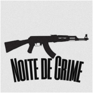 Noite de Crime (Explicit)