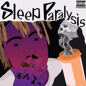 Sleep Paralysis (Explicit)