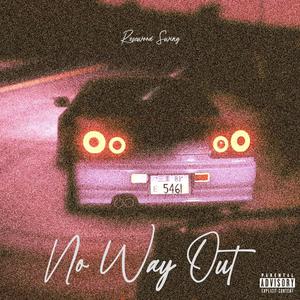No Way Out (Explicit)