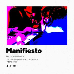 Manifiesto (Explicit)