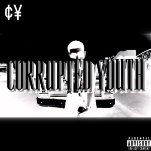 Corrupted Youth (Explicit)