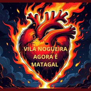 Vila Nogueira Agora É Matagal (Explicit)