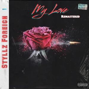 My Love (Remastered|Explicit)