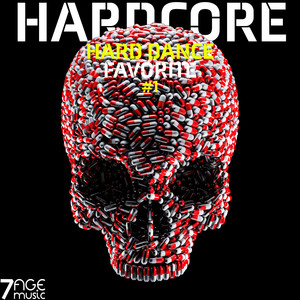 Hardcore & Hard Dance Favorite, Vol. 1 (Explicit)