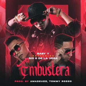 Embustera (feat. Gio y De La Vega)