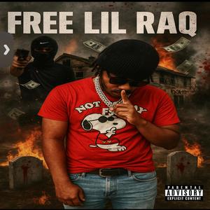 Free lil raq (Explicit)