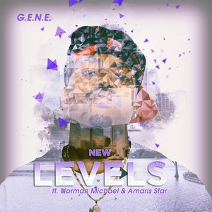 New Levels (feat. Norman Michael & Amaris Star)