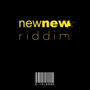 Newnew riddim