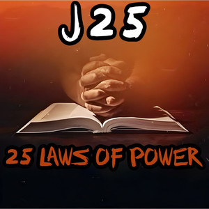 25 Laws of Power (Explicit)