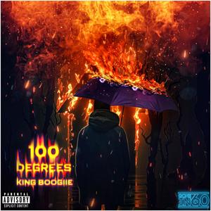 100 Degrees (Explicit)