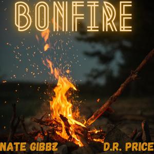 Bonfire (feat. D.R. Price)