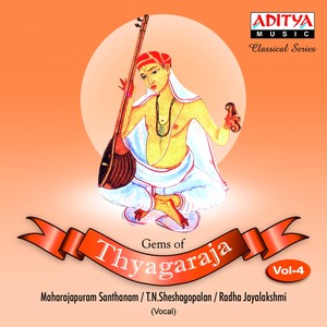 Gems of Thyagaraja, Vol. 4