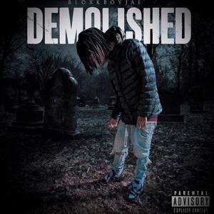 Demolished (Explicit)