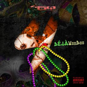 Deja Voodoo (Explicit)