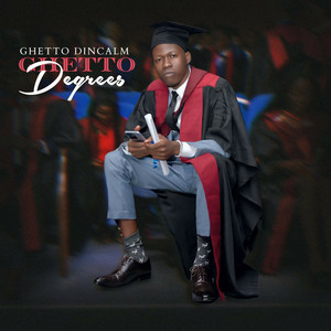 Ghetto Degrees (Explicit)