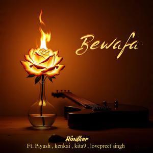 Bewafa (feat. Piyush, Kenkai, Kita9 & Lovepreet singh)