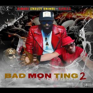 Bad Mon Ting 2 (feat. S.p.a.c.e)